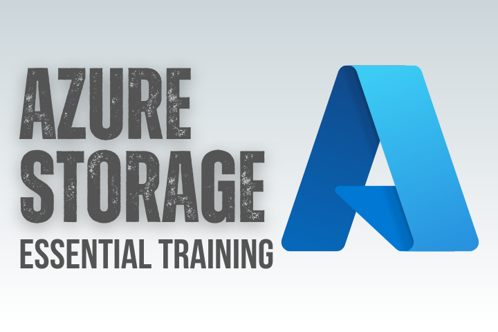 Azure Storage Essential Training